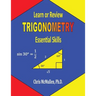 Learn or Review Trigonometry: Essential Skills