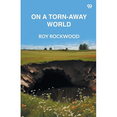 On A Torn-Away World