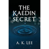 The Kaedin Secret