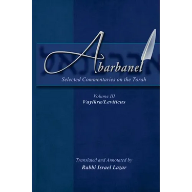Abarbanel - Selected Commentaries on the Torah: Vayikra (Leviticus)