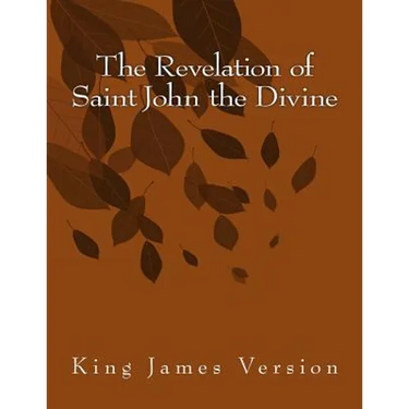 The Revelation of Saint John the Divine: King James Version