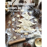 50 Christmas Baking Recipes for Home