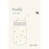 Firefly: Ashley's Light