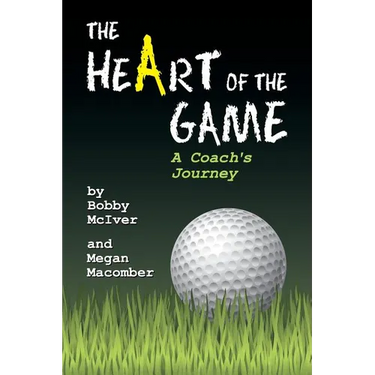 The Heart of the Game: A Coach's Journey