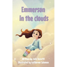 Emmerson in the Clouds: Navigating Grief and Embracing Hope