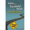 Roadmap to a Successful Match: A Resident's Perspective