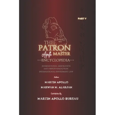 The Patron: International Arbitration and Dispute Resolution & International Investment Law