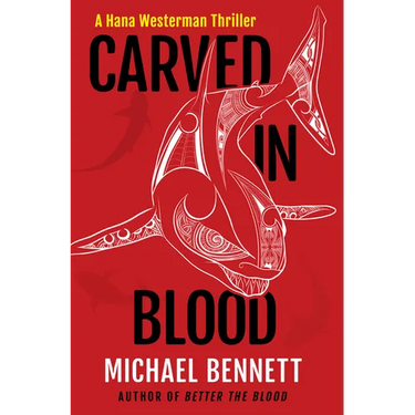 Carved in Blood: A Hana Westerman Thriller