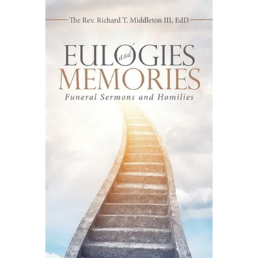 Eulogies and Memories: Funeral Sermons and Homilies
