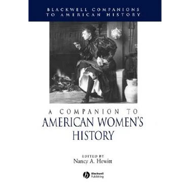 A Companion to American Women's History