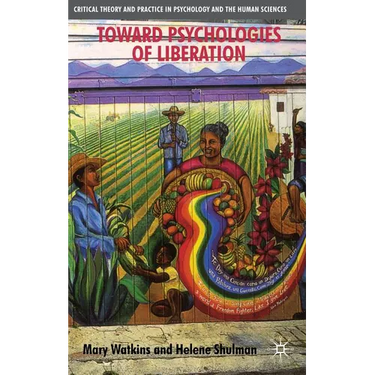 Toward Psychologies of Liberation