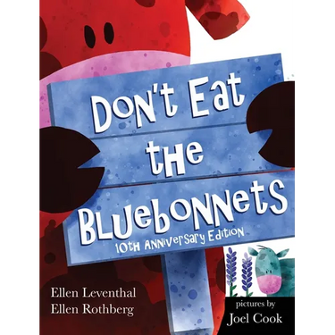 Don't Eat the Bluebonnets