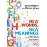 New Words, New Meanings: Supporting the Vocabulary Transition from Primary to Secondary School