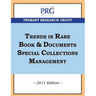 Trends in Rare Book & Documents Special Collections Management, 2011 Edition