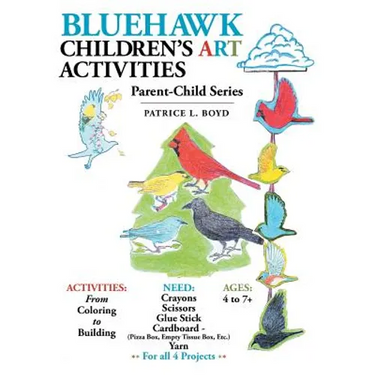 Bluehawk Children'S Art Activities: Parent-Child Series