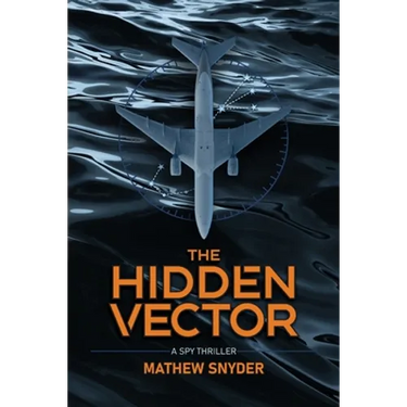 The Hidden Vector: A Spy Thriller