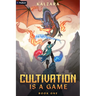 Cultivation Is a Game: A Xianxia Litrpg