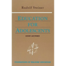 Education for Adolescents: (Cw 302) Volume 10