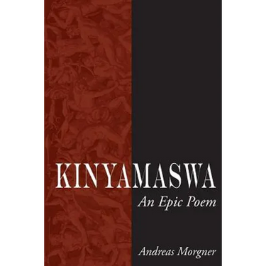 Kinyamaswa: An Epic Poem