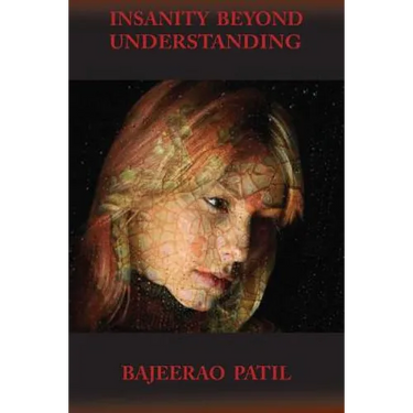 Insanity Beyond Understanding