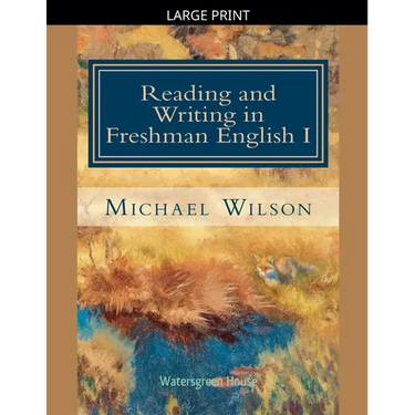 Reading and Writing in Freshman English I