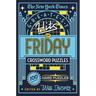 The New York Times Greatest Hits of Friday Crossword Puzzles: 100 Hard Puzzles