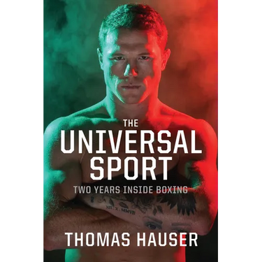 The Universal Sport: Two Years inside Boxing