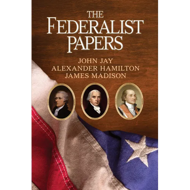 The Federalist Papers