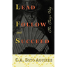 Lead Follow and Succeed. The Tango Way
