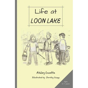 Life at Loon Lake: A Children's Mystery Adventure Chapter Book, Ages 8-11 years