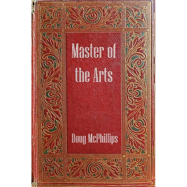 Master of The Arts: The Untold Story of Rustichello da Pisa - Marco Polo's Forgotten Chronicler