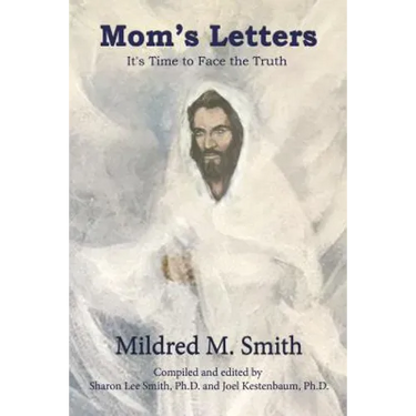 Mom's Letters: It's Time to Face the Truth