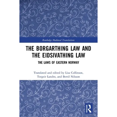 The Borgarthing Law and the Eidsivathing Law: The Laws of Eastern Norway
