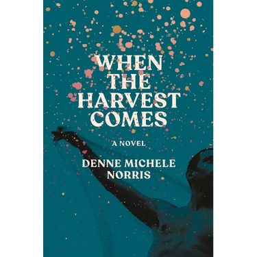 When the Harvest Comes