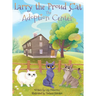 Larry the Proud Cat: The Adoption Center