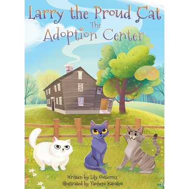 Larry the Proud Cat: The Adoption Center