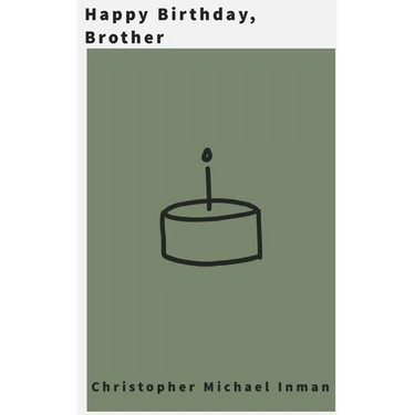 Happy Birthday, Brother