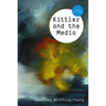 Kittler and the Media