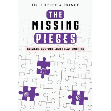 The Missing Pieces: Climate, Culture, and Relationships
