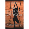 My Journey of Yoga: A Quest within