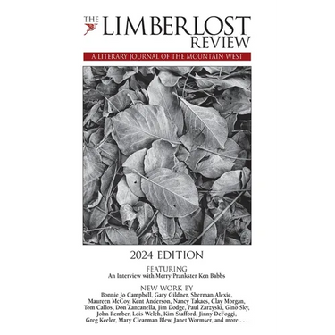 The Limberlost Review: A Literary Journal of the Mountain West (2024 Edition)