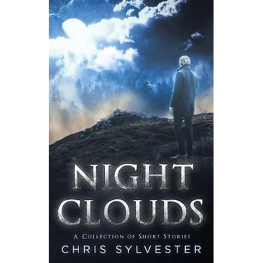 Night Clouds: A Collection of Short Stories