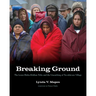 Breaking Ground: The Lower Elwha Klallam Tribe and the Unearthing of Tse-Whit-Zen Village