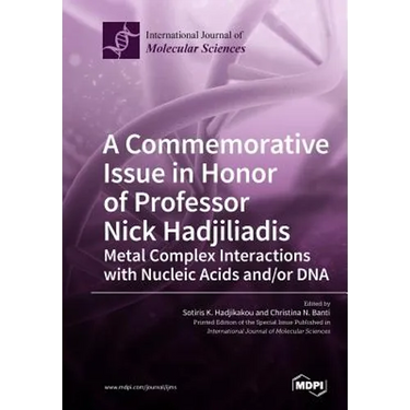 A Commemorative Issue in Honor of Professor Nick Hadjiliadis Metal Complex Interactions with Nucleic Acids and/or DNA