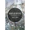 Senses of Mystery: Engaging with Nature and the Meaning of Life