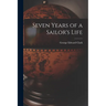 Seven Years of a Sailor's Life