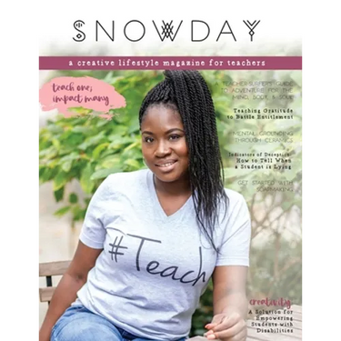 SNOWDAY - a creative lifestyle magazine for teachers: Issue 3