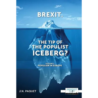 Brexit. The Tip of The Populist Iceberg?: Volume 1. Populism in Europe