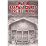 War in Kanawha County: Protest in 1974