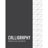 Calligraphy Practice Sheets: Modern Calligraphy Practice Paper 120 Sheet Pad